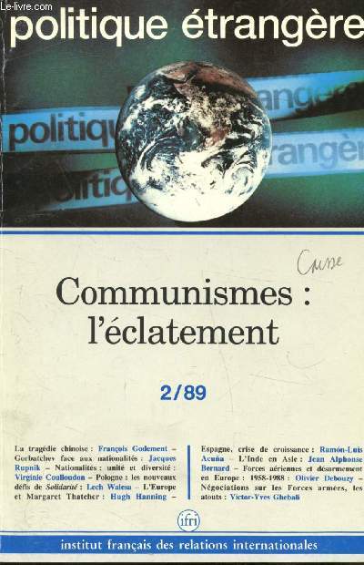 Politique trangre - Revue trimestrielle - N2/89 - 54e anne - Communismes: l'clatement - 2/89 -