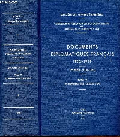 Documents diplomatiques franais 1932-1939 / 1re srie 1932-1935 / Tome V (13 novembre 1933-13 mars 1934) -