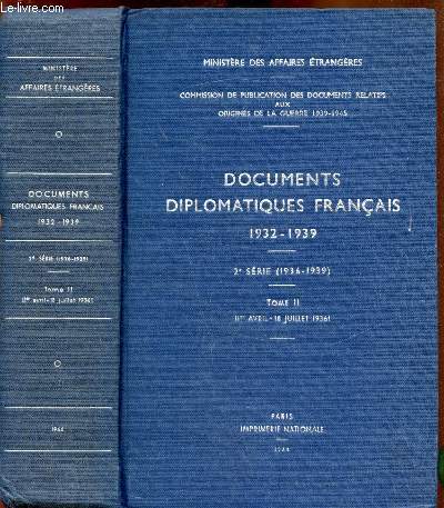 Documents Diplomatiques franais 1932-1939 - 2e srie (1936-1939) - Tome II - (1er avril - 18 juillet 1936) -