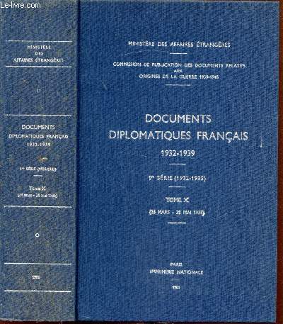 Documents diplomatiques franais - 1932-1939 1er srie (1932-1935) Tome X - (24 mars-31 mai 1935)