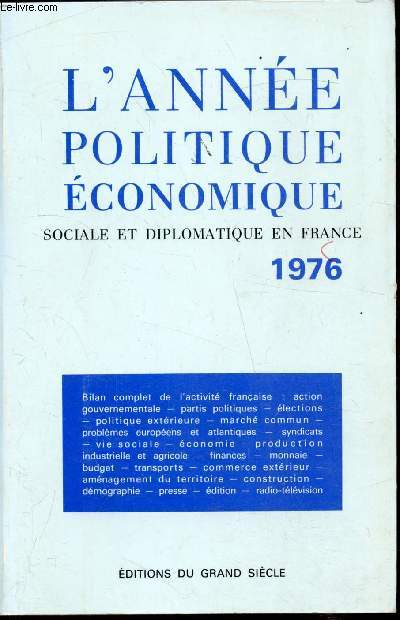 L'anne politique economique sociale et diplomatique en France - Anne 1976