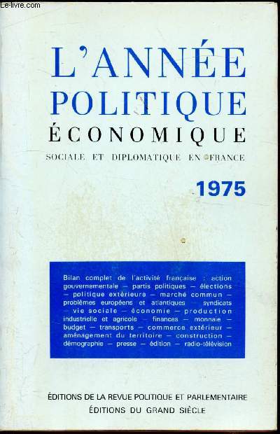 L'anne politique economique sociale et diplomatique en France- Anne 1975