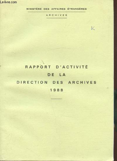 Rapport d'activit de la direction des archives 1988