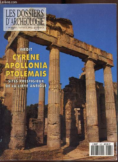Les dossiers d'archologie n167 - Janvier 1992 - Inedit - Cyrene Apollonia ptolemais - Sites prestigieux de la Libye antique