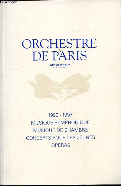 Orchestre de Paris 1996-1997 / Musique Symphonique - Musique de chambre - Concerts pour les jeunes - Operas