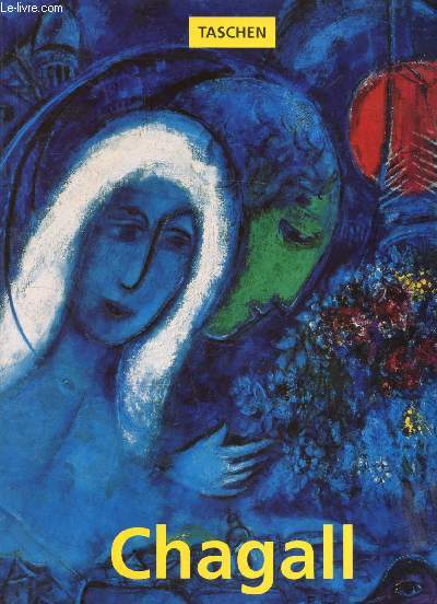 Marc Chagall 1887-1985 Le peintre-pote