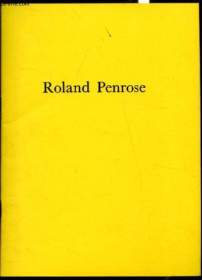 Roland Penrose - Collages rcents du 12 novembre au 30 dcembre 1982