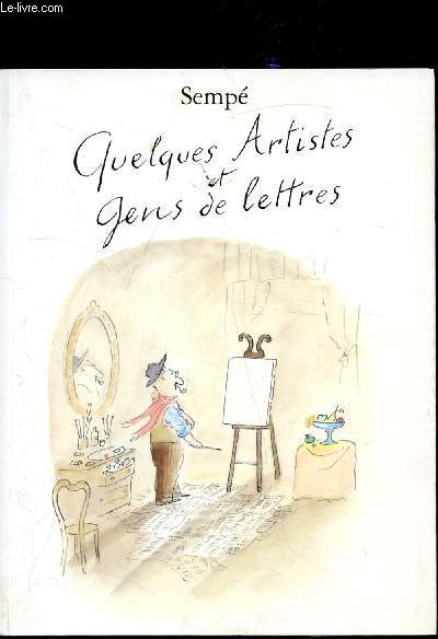 Quelques artistes et gens de lettres -