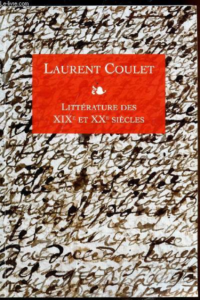 Laurent Coulet - Catalogue n53 - Littrature des XIXe et XXe sicles.