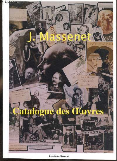 J. Massenet - Catalogue des oeuvres