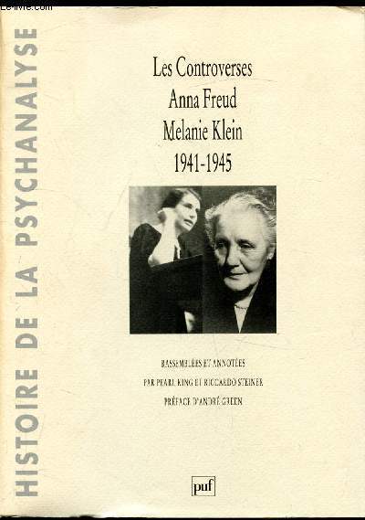 Les controverses Anna Freud - Mlanie Klein - Histoire de la psychanalyse-