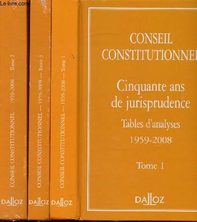 Conseil constitutionnel - Cinquante ans de Jurisprudence - 3 Tomes + 2 CD Audio -