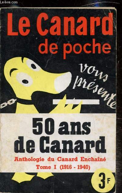 canard-enchaine : tous les articles d'occasion, rares et de collection - le-livre.fr