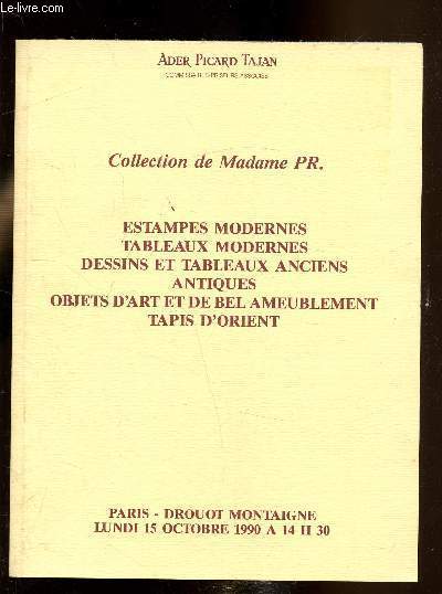 Catalogue de vente aux enchres - Collection de Madame PR. - VEnte le 15 octobre 1990 -