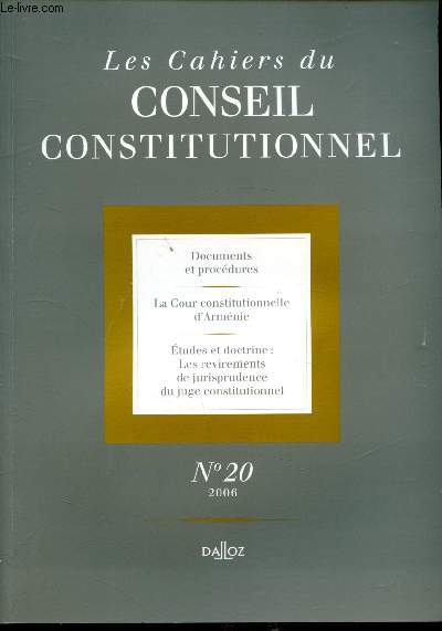 Les cahiers du conseil constitutionnel - N20 - 2006 - Documents et procdures - La cour constitutionnelle d'Armnie - Etudes et doctrine: les revirements de jurisprudence du juge constitutionnel