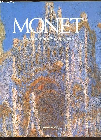 Monet - Le triomphe de la lumire -