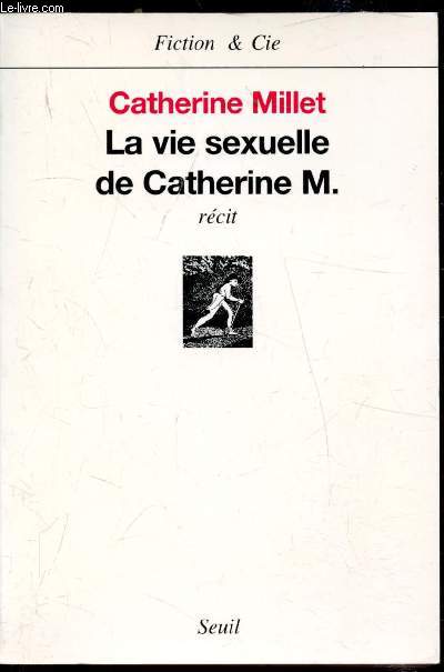 La vie sexuelle de Catherine M. - Rcit