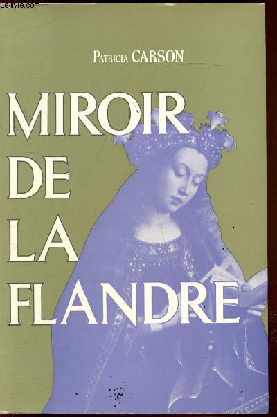 Miroir de la Flandre -