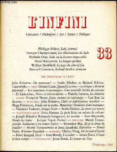 L'infini - n33 - Printemps 1991 - Du nouveau  l'Est? Littrature, philosophie, Art, Science, Politique