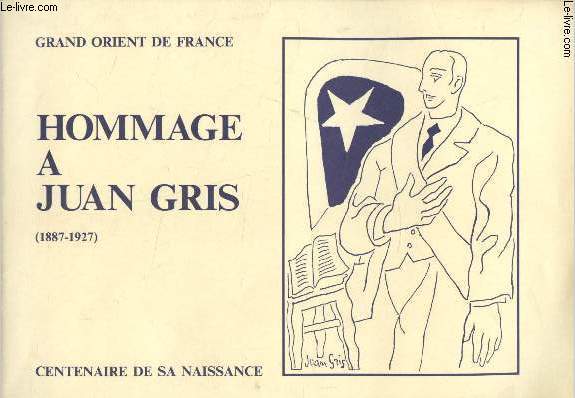 Grand Orient de France - hommage  Juan Gris (1887-1927) Centenaire de sa naissance