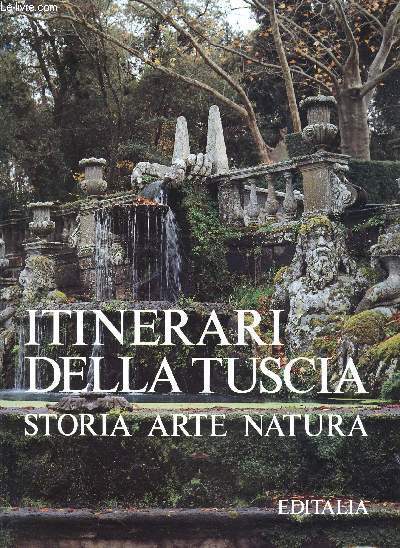 Itinerari Della Tuscia Storia Arte Natura -