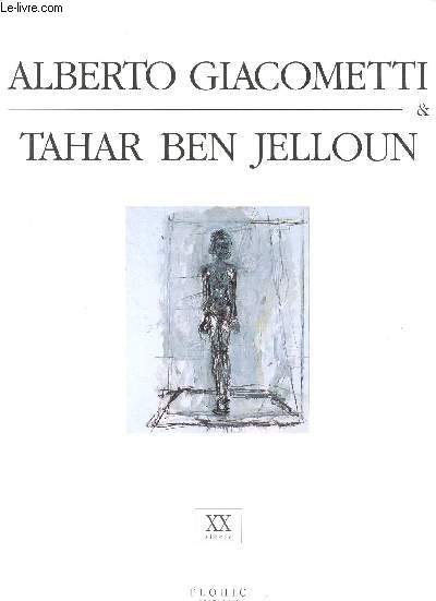 Alberto Giacometti & Tahar Ben Jelloun - XXe sicle