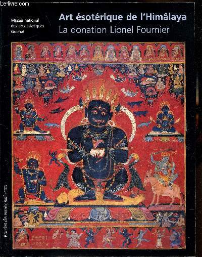 Art Esotrique de l'Himalaya - Catalogue de la donation Lionel Fournier
