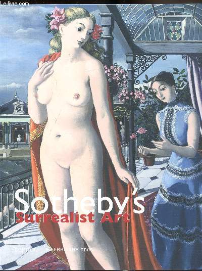 Lot de 3 catalogues de vente aux enchres - London Thuesday 8 fbruary 2005- Galerie Sotheby's - Surrealist Art /Impressionist & Modern Art /