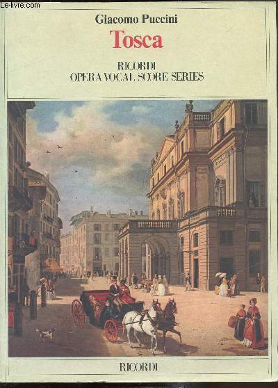 Tosca - Ricordi Opera Vocal Score Series -109916 -La Chiesa Di sant' Andrea Della valle .