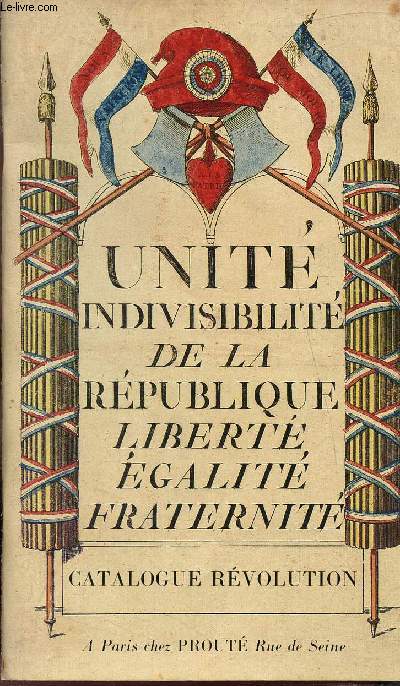 Catalogue Rvolution n90- Printemps 1988 - Unit indivisibilit de la rpublique libert, galit, fraternit