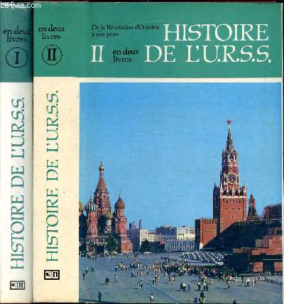 Histoire de l'U.R.S.S en deux livres - De l'antiquit  la rvolution d'octobre /de la rvolution d'octobre  nos jours -