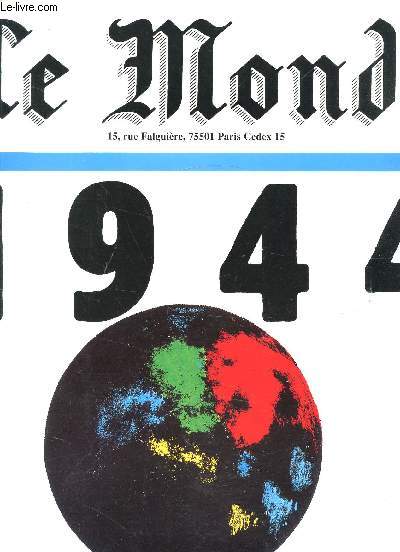 Le monde n 9410 Hors Srie - -1944 - 1994 -