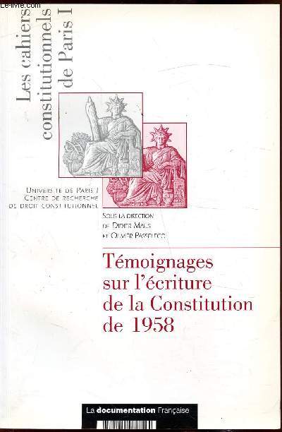 Tmoignages sur l'criture de la constitution de 1958 -