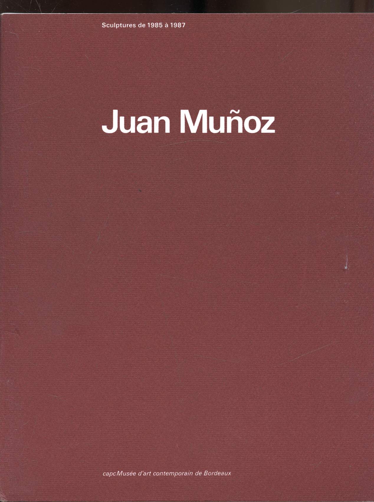 Juan Munoz - Sculptures de 1985  1987 - du 25 septembre au 22 novembre 1987