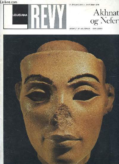 Louisiana Revy n17 - 1. oktober 1976 - Akhnaton og Nefertiti