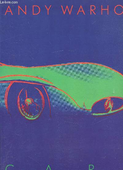Andy Warhol Cars - Die Letzten Bilder -