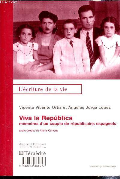 Viva la rpublica - Mmoires d'un couple de rpublicains espagnols