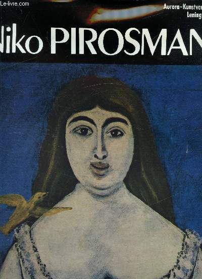 Niko Pirosmani 1862-1918