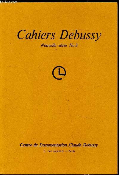 Cahiers Debussy - Nouvelle srie - n3 - 1979