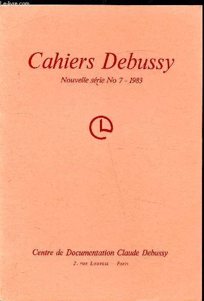 Cahiers Debussy - Nouvelle srie - n7-1983