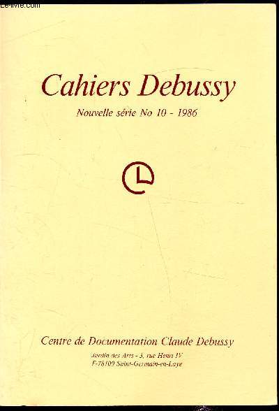 Cahiers Debussy - Nouvelle srie - n10-1986