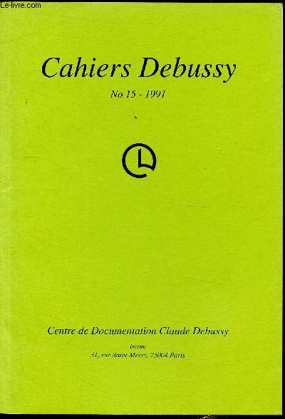 Cahiers Debussy - Nouvelle srie - n15-1991