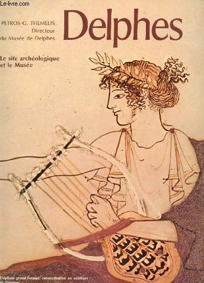 Delphes Le site archologique et le Muse -