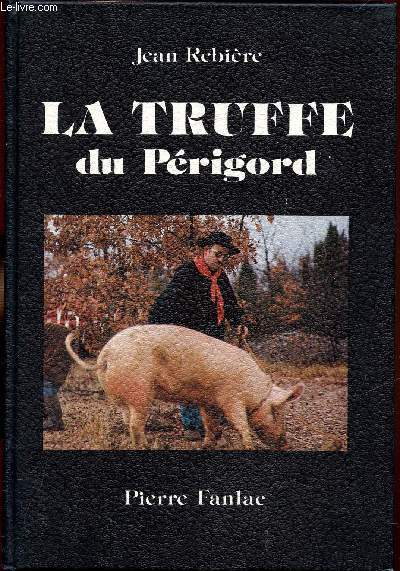 La Truffe du Prigord