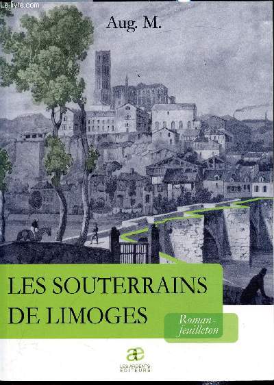 Les souterrains - Roman Feuilleton