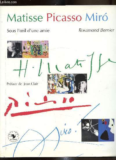 Matisse Picasso - Sous l'oeil d'une amie -