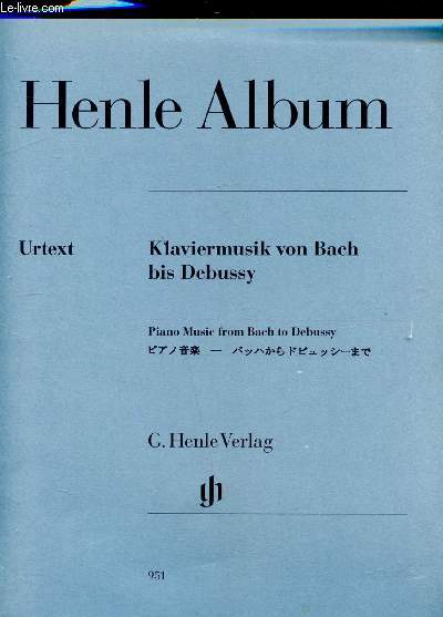 Henle Album - Klaviermusik von Bach bis Debussy - HN 615 -Piano Music from bach to Debussy -