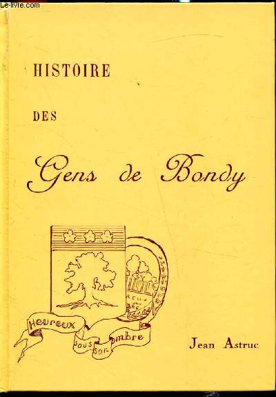 Histoire des Gens de Bondy