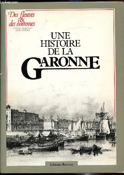 Une histoire de la Garonne