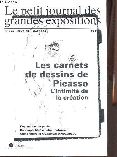 Le petit journal des grandes expositions - n276 - fvrier - mai 1996 / Les carnets de dessins de Picasso - L'intimit de la cration